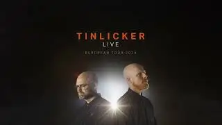 Tinlicker European Tour 2024 [Official Trailer]