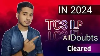 All Doubts related to ILP in TCS || ILP Experience in TCS || TCS ILP || TCS ILP Training