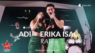 ADI x Erika Isac - Rai (LIVE la Breakfast Virgin Radio)