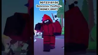 Delorenzy, Feofilov - MONEY DRIFT Код на музыку в Роблокс ROBLOX Music Codes