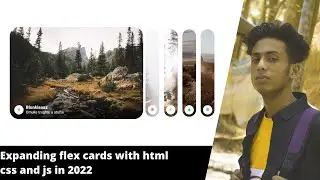 Expanding flex cards with html css and js in 2022 with full source code | jishaansinghal