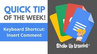 Google Quick Tip: Insert Comment Keyboard Shortcut in Docs, Sheets, Slides, and Drawings.