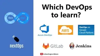 Which DevOps Tool to Learn? Azure DevOps/AWS DevOps/GCP DevOps/GitLab/Jenkins?