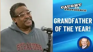 Grandfather of the Year!  Caught in Providence