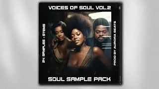 (FREE) SOUL SAMPLE PACK - "VOICES OF SOUL VOL.2" | (J. Cole, Kendrick Lamar, Kanye West Style)