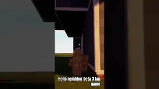 Hello neighbor beta 3 fan game teaser #teaser #prototype #gameplay #gameplay #helloneighbor