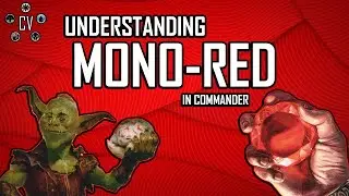 Understanding MTG: Mono-Red in Commander