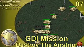 Command & Conquer│Remastered│GDI Mission 7│Destroy The Airstrip