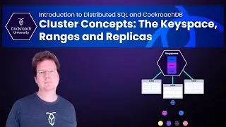 Cluster Concepts: The Keyspace, Ranges and Replicas