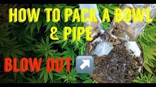 4K HOW TO PACK A BOWL OR PIPE - SMOKERS TUTORIAL #FullMeltFusion