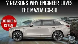 7 REASONS WHY THE ENGINEER LOVES THE MAZDA CX-90