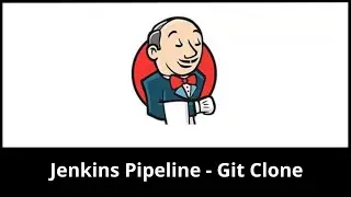 Jenkins Pipeline Tutorial | How to perform git clone in Jenkins to download the source code