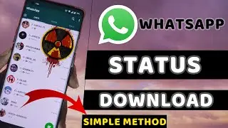 How to Download Whatsapp Status Without Any App - The Easiest Ways to Download WhatsApp Status