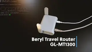 OpenWRT - Beryl GL-MT1300 Travel Router Overview & Initial Setup