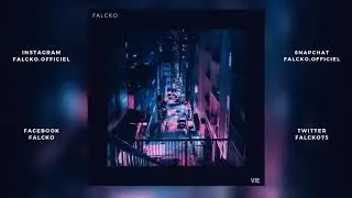 Falcko - Vie [11ème extrait de l'album gratuit]