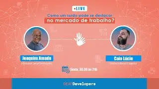 Como um surdo pode se destacar no mercado de trabalho?