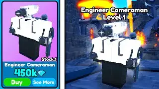 😱NEW ENGINEER CAMERAMAN FOR 450K GEMS! 🔥 TTD UPDATE! 💀 | Roblox Toilet Tower Defense