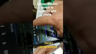 Upload blink arduino sketch to esp8266 with phone.