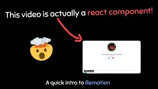 Write videos in React with Remotion | Remotion | React 2021