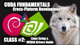 How to Set Up CUDA for Cross-Platform Development: Linux & NVIDIA Drivers Guide