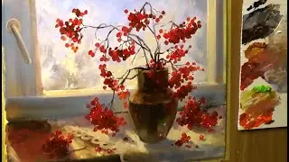 #54 Зимний НАТЮРМОРТ МАСЛОМ. Как нарисовать калину. How to Paint a Still Life with Werries in Oil