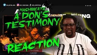 MashBeatz A Don's Testimony feat IMP DA DON REACTION