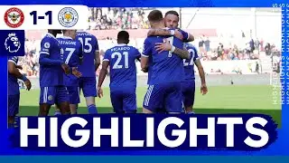 Well Earned Point For The Foxes | Brentford 1 Leicester City 1 | Premier League Highlights