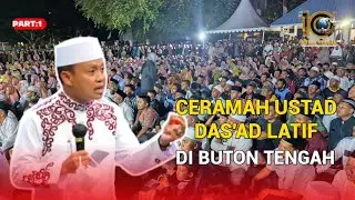 Ceramah Lucu Ustad Das'ad Latif di Buton Tengah