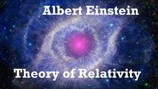 Albert Einstein: Theory of Relativity - FULL AudioBook - Quantum Mechanics - Astrophysics