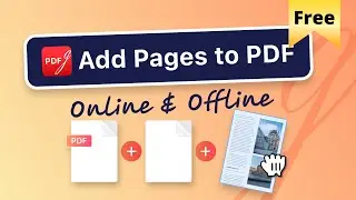 How to Add Pages to PDF Files for FREE: Online & App Methods