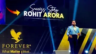 Success Testimony by Rohit Arora | Delhi Success Day July 24 | Forever Living India