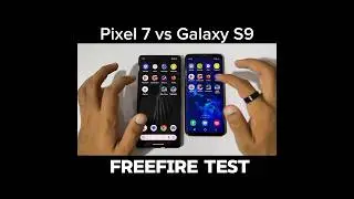 Pixel 7 vs Samsung S9 - Freefire TEST