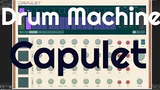 Reel Audio Instruments   Capulet  Drumsynth (No Talking)