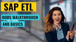 BODS Walkthrough and Basics | SAP ETL Training | Zarantech