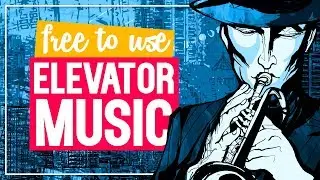 Elevator Music I Muzak & Lift Music I No Copyright Background Music