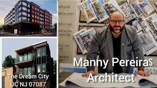 Manny Pereiras   Architect  The Dream City UC NJ By Kennedy Ng