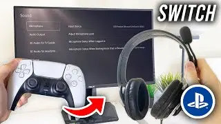 How To Switch Mic From Controller To Headset On PS5 - Full Guide