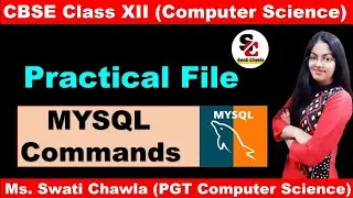 MySQL Commands for Practical File | Term 2 Practical File Class 12 Computer Science