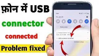 USB connector connected & disconnected problem fixed / Samsung, redmi, oppo, Vivo