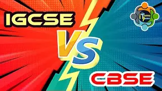 IGCSE Vs CBSE - A Comparison