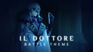 Dottore Battle Theme Phase I & II (Fan-Made) | Genshin Impact