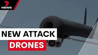 Kamikaze attack drones | 7NEWS