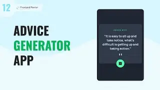 Advice Generator App | Frontend Mentor Challenge | Day 12