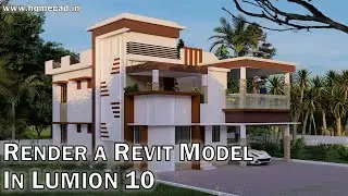 How To Render A Revit House In LUMION 10