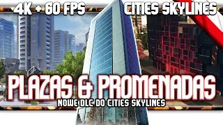 🔥 Plazas & Promenades / Recenzja DLC do Cities Skylines / Zacny czy odgrzany asset?