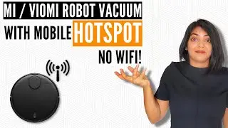 Connect Robot Vacuum to Hotspot | Using robot vacuums without wifi | MI, Viomi, Xiaomi Robot Vacuum