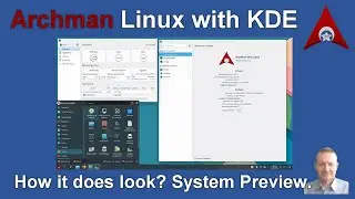 Archman GNU Linux: System introduction with KDE Plasma desktop. Linux distribution overview.