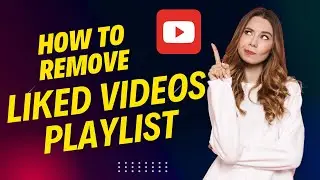 How To Remove The Playlist Of Liked Videos On YouTube | New Update