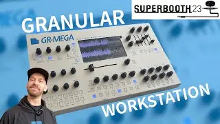 Tasty Chips GR-MEGA Granular Synthesizer Workstation | Superbooth 2023