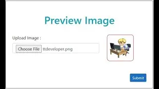 Preview Image | How to Upload and Preview Image | Upload 